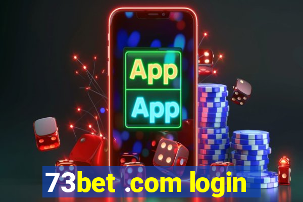 73bet .com login